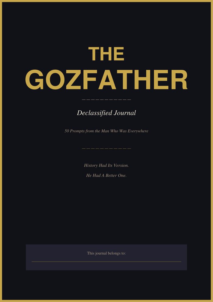 The Gozfather Declassified Journal